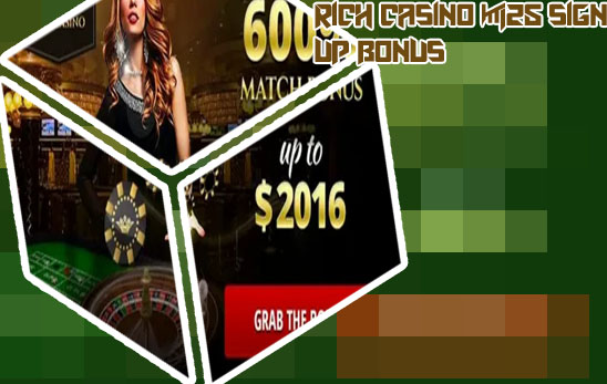 Rich casino sign up