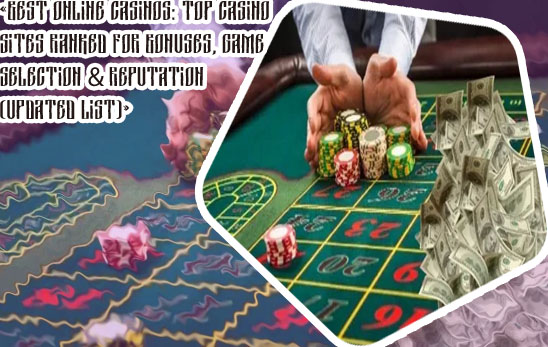 Top online casinos for real money